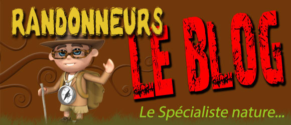 Boutique Randonneurs, le Blog...